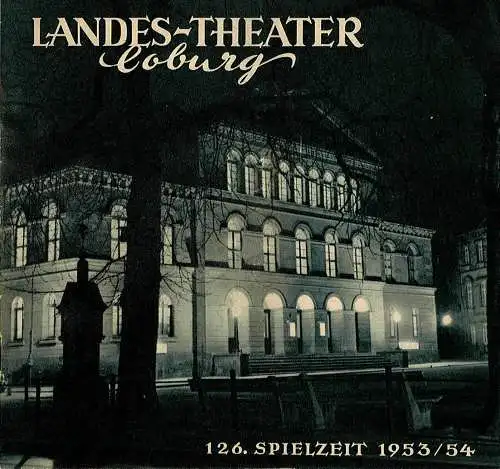 Landes-Theater Coburg, Curt Wahl: Programmheft Tannhäuser und der Sängerkrieg auf der Wartburg 126. Spielzeit 1953 / 54 Heft 1 (18). 