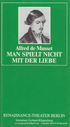 Renaissance-Theater Berlin, Gerhard Klingenberg, Lothar Ruff: Programmheft Man spielt nicht mit der Liebe. Heft 3, 20. Februar 1988 (18). 