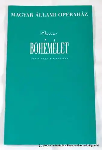 Magyar Allami Operahaz: Programmheft BOHEMELET ( La Boheme ) Ungarische Staatsoper Budapest 2003 (18). 