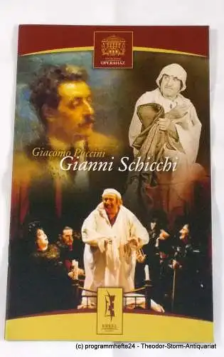 Magyar Allami Operahaz, Erkel Szinhaz: Programmheft GIANNI SCHICCHI von Giacomo Puccini. Ungarische Staatsoper Budapest 2003 (18). 