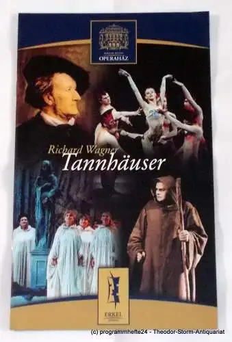 Magyar Allami Operahaz, Erkel Szinhaz: Programmheft TANNHÄUSER von Richard Wagner. Ungarische Staatsoper Budapest 2003 (18). 