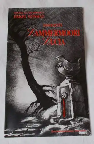 Magyar Allami Operahaz, Erkel Szinhaz: Programmheft Lammermoori Lucia - Lucia di Lammermoor (18). 