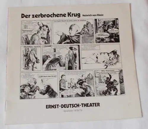 Ernst Deutsch Theater Hamburg, Friedrich Schütter, Wolfgang Borchert: Programmheft Der zerbrochene Krug. Premiere am 15. Februar 1979 Spielzeit 1978 / 79 Heft 7 (18). 