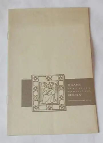 Theater der Freien Hansestadt Bremen, Albert Lippert, C. Heinemann: Programmheft Die natürliche Tochter. Von Johann Wolfgang von Goethe (18). 