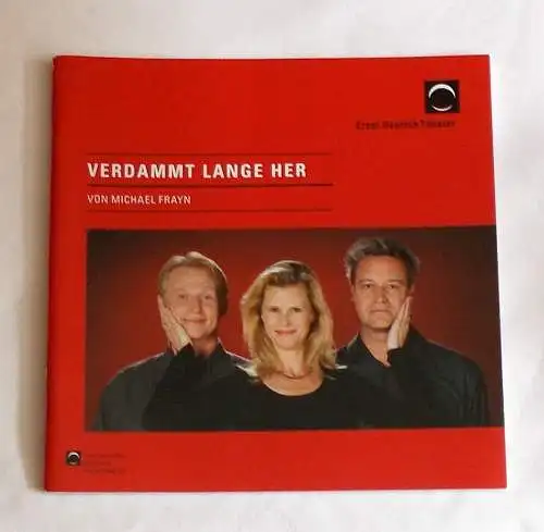 Ernst Deutsch Theater, Isabella Vertes-Schütter, Stefan Kroner: Programmheft Verdammt lange her von Michael Frayn. Premiere 26. November 2009. Spielzeit 2009 / 2010 (18). 