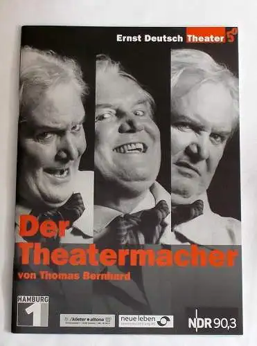Ernst Deutsch Theater, Isabella Vertes-Schütter, Wolfgang Borchert: Programmheft Der Theatermacher von Thomas Bernhard. Premiere 23. Mai 2002 (18). 