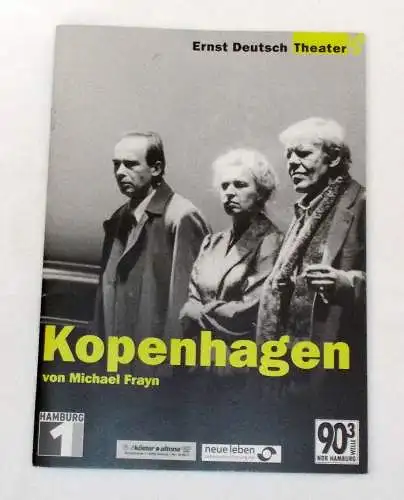 Ernst Deutsch Theater, Isabella Vertes-Schütter, Wolfgang Borchert: Programmheft KOPENHAGEN von Michael Frayn. Premiere 17. Januar 2002 (18). 