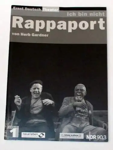 Ernst Deutsch Theater, Isabella Vertes-Schütter, Jens-Peter Löwendorf: Programmheft Ich bin nicht Rappaport von Herb Gardner. Premiere 15. Januar 2004 (18). 