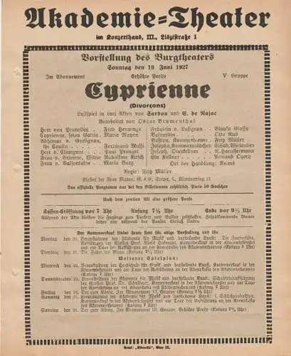 Akademie=Theater Wien im Konzerthaus: Theaterzettel Sardou und E. de Najac CYPRIENNE 19. Juni 1927 Akademie=Theater (18). 