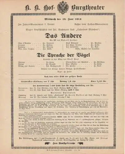 k. k. Hof - Burgtheater Wien: Theaterzettel Rudolf Lothar DAS ANDERE / Adolf Paul DIE SPRACHE DER VÖGEL 18. Juni 1913 k. k. Hof -Burgtheater Wien (18). 
