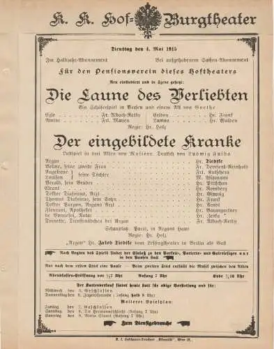 k. k. Hof = Burgtheater Wien: Theaterzettel Goethe DIE LAUNE DES VERLIEBTEN / Moliere DER EINGEBILDETE KRANKE 4. Mai 1915 k. k. Hof = Burgtheater Wien (18). 