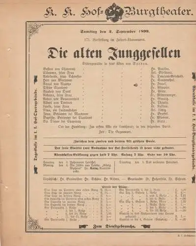 k. k. Hof = Burgtheater Wien: Theaterzettel Sardou DIE ALTEN JUNGGESELLEN 2. September 1899 k. k. Hof = Burgtheater Wien (18). 