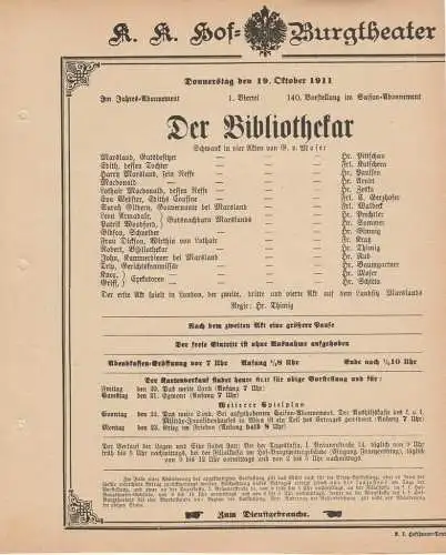 k. k. Hof = Burgtheater Wien: Theaterzettel G. v. Moser DER BIBLIOTHEKAR 19. Oktober 1911 k. k. Hof = Burgtheater Wien (18). 