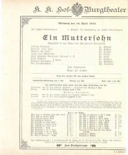 k. k. Hof = Burgtheater Wien: Theaterzettel Siegfried Trebitsch EIN MUTTERSOHN 16. April 1913 (18). 