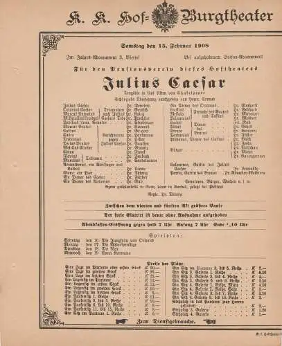 k. k. Hof = Burgtheater Wien: Theaterzettel Shakespeare JULIUS CAESAR 15. Februar 1908 (18). 