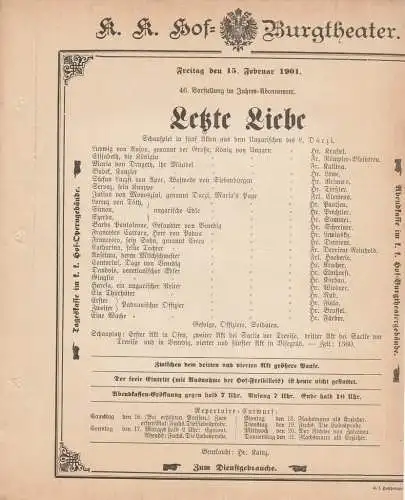 k. k. Hof = Burgtheater Wien: Theaterzettel L. Doczi LETZTE LIEBE 15. Februar 1901 (18). 