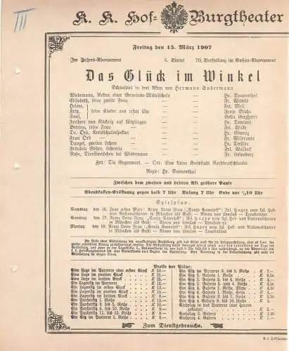 k. k. Hof = Burgtheater Wien: Theaterzettel Hermann Sudermann DAS GLÜCK IM WINKEL 15. März 1907 (18). 