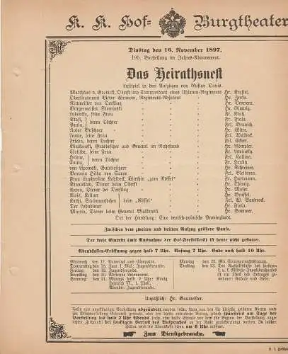 k. k. Hof = Burgtheater Wien: Theaterzettel Gustav Davis DAS HEIRATSNEST 16. November 1897 (18). 