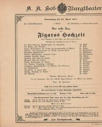 k. k. Hof = Burgtheater Wien: Theaterzettel Beaumarchais DER TOLLE TAG oder FIGAROS HOCHZEIT 27. April 1911 (18). 