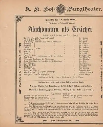 k. k. Hof = Burgtheater Wien: Theaterzettel Otto Ernst FLACHSMANN ALS ERZIEHER 12. März 1901 (18). 