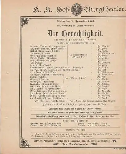 k. k. Hof = Burgtheater Wien: Theaterzettel Otto Ernst DIE GERECHTIGKEIT 7. November 1902 (18). 