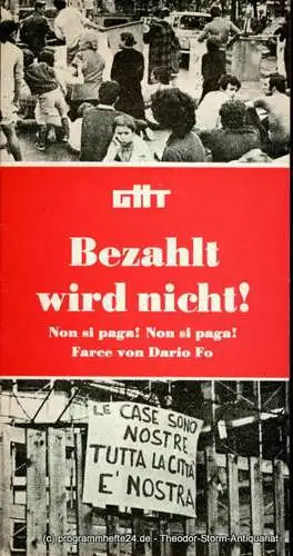 Gerhart-Hauptmann-Theater Görlitz / Zittau, Rudolf Uhlig, Wolfgang Wessig, Hansjörg Masch: Programmheft Bezahlt wird nicht ! Farce von Dario Fo. Spielzeit 1981 / 82 (18). 