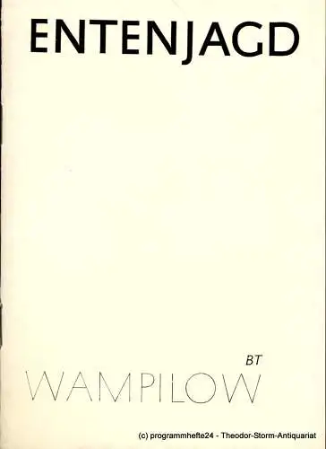 Brandenburger Theater, Joachim Pollok, Hans-D. Rössler, Ulrich Götte: Programmheft Entenjagd. Premiere 12. Juni 1982. Heft 12 der Spielzeit 1982 (18). 