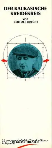 Kleist Theater Frankfurt Oder, Jürgen Fricke, Fritz Westphal, Andreas Wallat: Programmheft Der kaukasische Kreidekreis von Bertolt Brecht. Programmheft Nr. 6 des Spieljahres 1986 (18). 