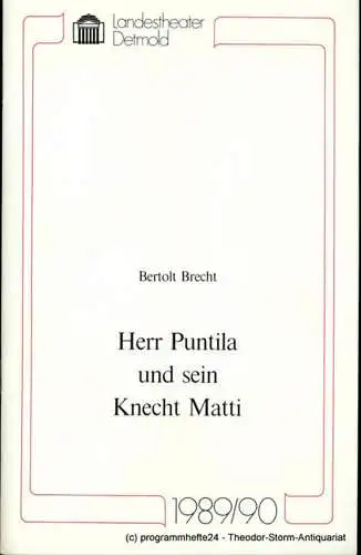 Landestheater Detmold, Ulf Reiher, Susanne Springer: Programmheft Herr Puntila und sein Knecht Matti von Bertolt Brecht. Premiere 22. April 1990. Spielzeit 1989 / 90 Heft 16 (18). 