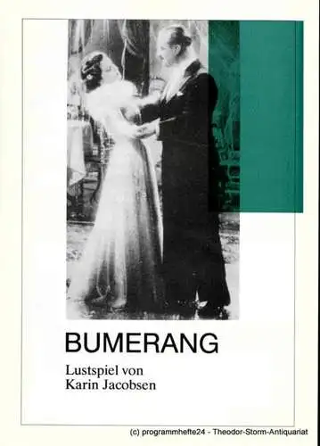 Theater der Altmark Stendal, Regina Mundt: Programmheft BUMERANG. Lustspiel von Karin Jacobsen. Spielzeit 1990 / 91 Heft 11 (18). 