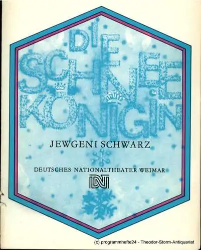 Deutsches Nationaltheater Weimar, Frietz Wendrich, Sibylle Tröster, Hans-Jürgen Keßler: Programmheft DIE SCHNEEKÖNIGIN. Heft 3 der Spielzeit 1987 / 88 (18). 