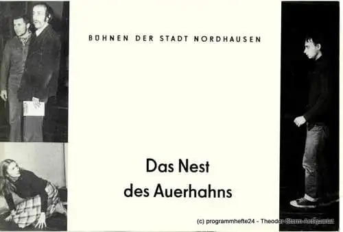 Bühnen der Stadt Nordhausen, Siegfried Mühlhaus, Helga Marhold, Bertold Niborn ( Probenfotos ): Programmheft Das Nest des Auerhahns. Premiere 14.1.1983 Heft 5 der Spielzeit 1982 / 83 (18). 
