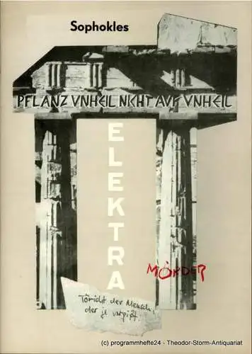 Landestheater Altenburg, Lothar Schneider, Bernhard Rohwedder, Ulrike Schlenzig: Programmheft Sophokles: ELEKTRA. Premiere 17. Oktober 1982 (18). 