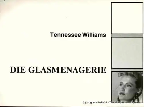 Theater der Altmark, Ulrich Hammer, Basner / mundt: Programmheft Die Glasmenagerie. Spielzeit 1989 / 90 Heft 26 (18). 