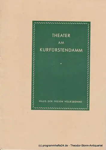 Theater am Kurfürstendamm, Siegfried Nestriepke, Oscar Fritz Schuh: Programmheft LIEBELEI von Arthur Schnitzler. Premiere 1. Juli 1956. Spielzeit 1955 / 1956 (18). 