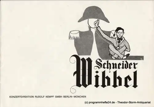 Konzertdirektion Rudolf Kempf, Kleines Theater Bad Godesberg: Programmheft Schneider Wibbel. Komödie von Hans Müller-Schlösser (18). 