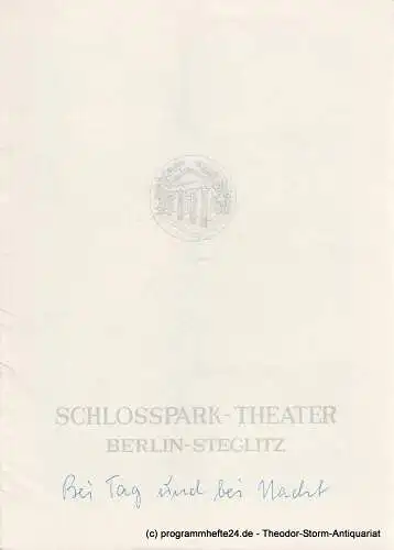 Schlosspark  Theater Berlin-Steglitz, Boleslaw Barlog: Programmheft Bei Tag und bei Nacht oder Der Hund des Gärtners. Spielzeit 1964 / 65 Heft 127 (18). 