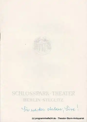 Schlosspark  Theater Berlin-Steglitz, Boleslaw Barlog: Programmheft Sie werden sterben, Sire ! Spielzeit 1963 / 64 Heft 123 (18). 