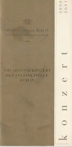 Staatsoper Unter den Linden, Daniel Barenboim, Georg Quander,Monika Voll / Ralf Waldschmidt, Rolf Kanzler: Programmheft VIII. SINFONIEKONZERT DER STAATSKAPELLE BERLIN 11. + 12. Juli 2001 Staatsoper Berlin Spielzeit 2000 / 2001 (18). 