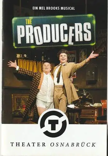 Städtische Bühnen Osnabrück, Dr. Ralf Waldschmidt, Alexander Wunderlich, Antonia Lenz, Jörg Landberg ( Probenfotos ): Programmheft Mel Brooks THE PRODUCERS Premiere 23. März 2019 Theater am Domhof Spielzeit 2018 / 2019 Nr. 14 (18). 