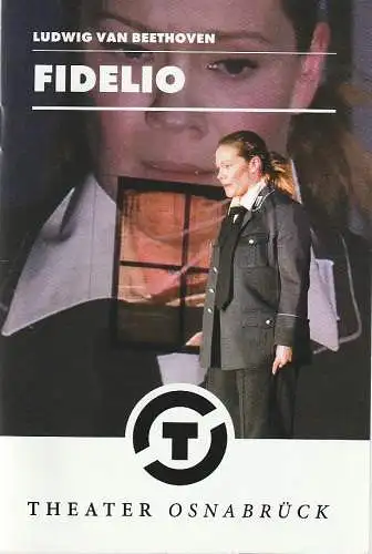 Städtische Bühnen Osnabrück, Dr. Ralf Waldschmidt, Frauke Kandler, Jörg Landsberg ( Probenfotos ): Programmheft Ludwig van Beethoven FIDELIO Premiere 29. September 2018 Theater am Domhof Spielzeit 2018 / 2019 Nr. 3 (18). 