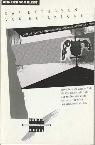Nationaltheater Mannheim, Arnold Petersen, Hans-Jürgen Drescher, Claudia Rebstock: Programmheft Heinrich von Kleist DAS KÄTCHEN VON HEILBRONN Premiere 28. Oktober 1988 Spielzeit 1988 / 89 Nr. 3 (18). 