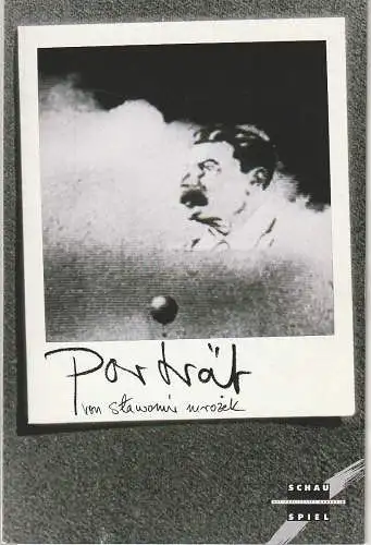 Nationaltheater Mannheim, Arnold Petersen, Ralf Waldschmidt, Heike Wintz: Programmheft Slawomir Mrozek PORTRÄT Premiere 4. März 1990 Spielzeit 1989 / 90 Nr. 12 (18). 