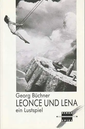 Nationaltheater Mannheim, Arnold Petersen, Hans-Jürgen Drescher, Annette Glicher: Programmheft Georg Büchner LEONCE UND LENA Premiere 24. Mai 1989 Spielzeit 1988 / 89 Nr. 15 (18). 