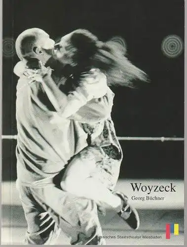 Hessisches Staatstheater Wiesbaden, Achim Thorwald, Wilfried Harlandt: Programmheft Georg Büchner WOYZECK Premiere 18. Oktober 1997 Spielzeit 1997 / 98 (18). 