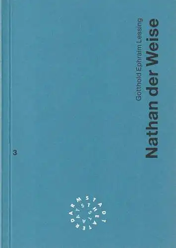 Staatstheater Darmstadt, Peter Girth, Heike Wintz, Peter Marx: Programmheft Gotthold Ephraim Lessing NATHAN DER WEISE Premiere 30. Oktober 1993 Spielzeit 1993 / 94 Nr. 3 (18). 