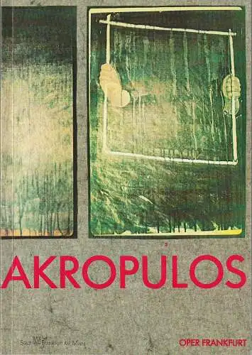 Oper Frankfurt, Klaus Zehelein, Christiane Peter: Programmheft Leos Janacek DIE SACHE MAKROPULOS Premiere 28. Februar 1982 Spielzeit 1981 / 82 (18). 