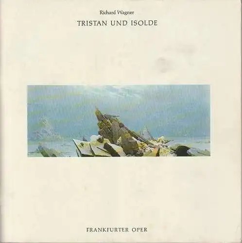 Frankfurter Oper, Klaus Schultz, Lieselotte Ferstl: Programmheft Richard Wagner TRISTAN UND ISOLDE Premiere 8. April 1977 Spielzeit 1976 / 77 (18). 