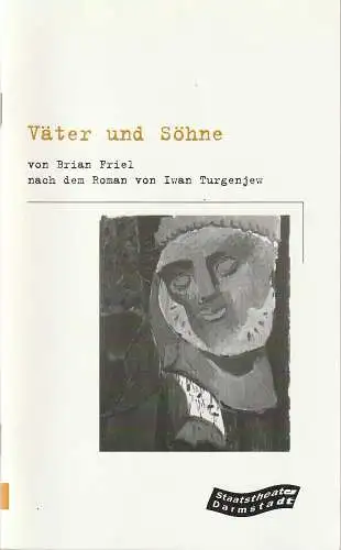 Staatstheater Darmstadt, Gerd-Theo Umberg, Josef Mackert: Programmheft Brian Friel VÄTER UND SÖHNE Premiere 9. September 2000 Spielzeit 2000 / 2001 Nr. 82 (18). 