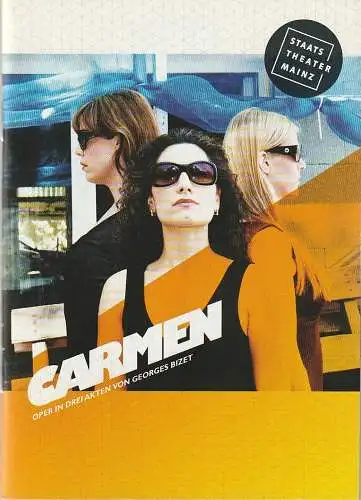 Staatstheater Mainz, Matthias Fontheim, Carsten Jenß: Programmheft Georges Bizet CARMEN Premiere 11. September 2009 Spielzeit 2009 / 2010 (18). 